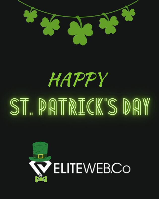 🍀Happy St Patrick’s Day🍀 

From the Elite Web U.K. team!

#eliteweb #elitewebco #saintpatricksday #saintpaddys #green #hostingcompany #webdesign #buildyourwebsitetoday