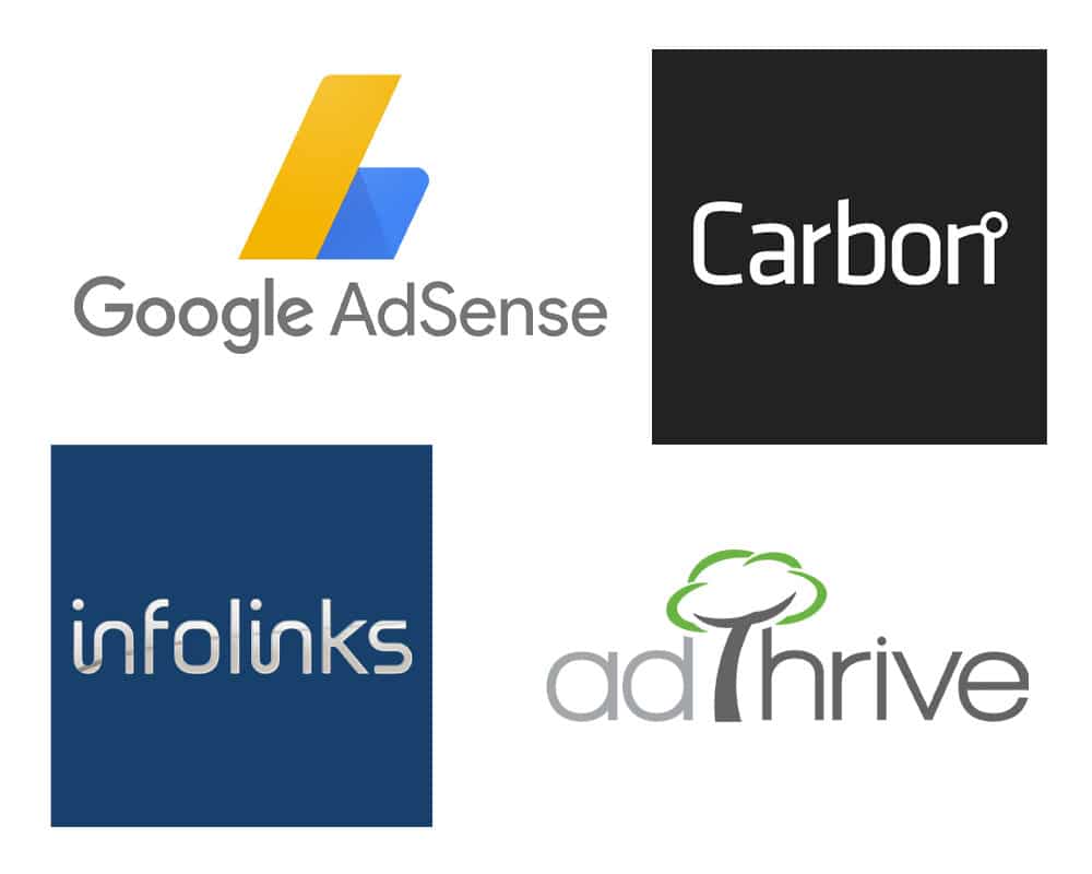 Google Adsense, Carbon ads, infolinks and adthrive