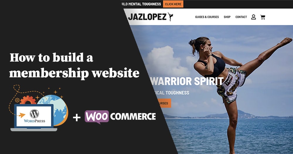 How to build a membership website for courses using WordPress and WooCommerce