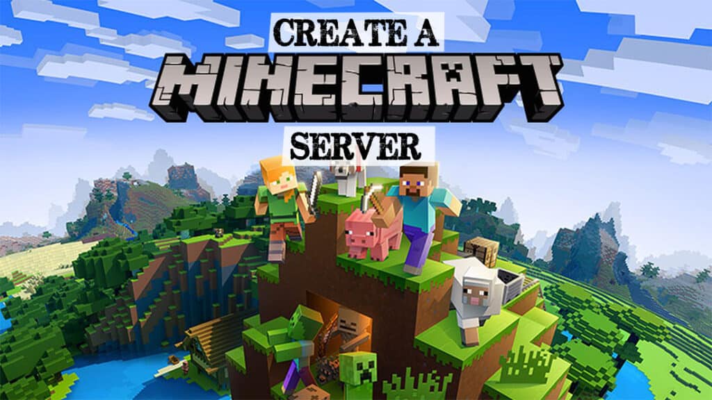 how to create a minecraft server