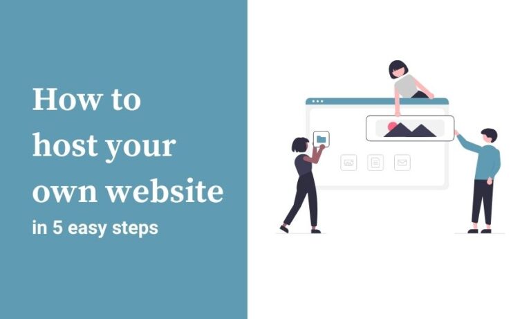 How to host your own website in five easy steps